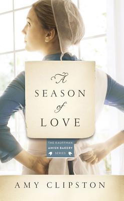 A Season of Love - Clipston, Amy