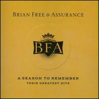 A Season To Remember: Their Greatest Hits - Brian Free/Assurance
