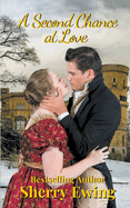 A Second Chance At Love: A Frost Fair Regency Romance