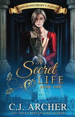 A Secret Life - Archer, C J