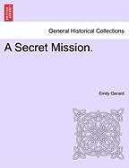 A Secret Mission.