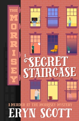 A Secret Staircase - Scott, Eryn