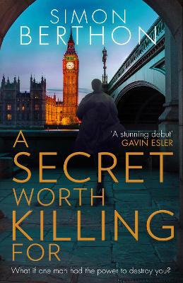 A Secret Worth Killing For - Berthon, Simon