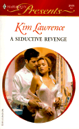 A Seductive Revenge - Lawrence, Kim