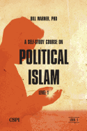 A Self-Study Course on Political Islam, Level 1