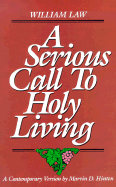 A Serious Call to Holy Living