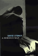 A Serious Man - Storey, David