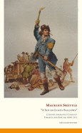 A Set of Lusty Fellows: London Insurance Company Firemen and Porters 1680-1832
