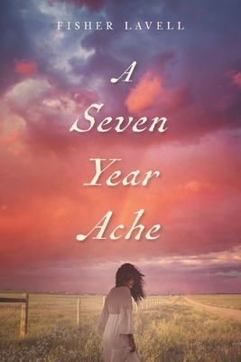 A Seven Year Ache - Lavell, Fisher