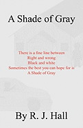 A Shade of Gray