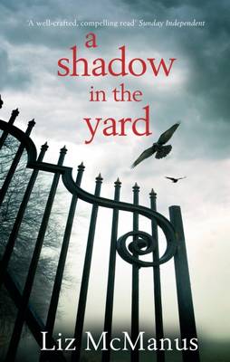 A Shadow in the Yard - McManus, Liz