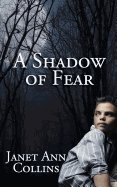 A Shadow of Fear