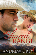 A Shared Range: Volume 1