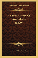 A Short History of Australasia (1899)