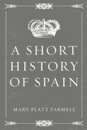 A Short History of Spain