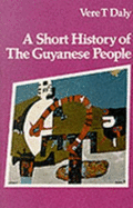 A short history of the Guyanese people