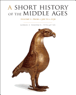 A Short History of the Middle Ages, Volume I: From C.300 to C.1150, Fifth Edition