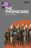 A Short History of the Phoenicians