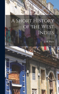 A Short History of the West Indies