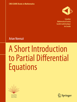 A Short Introduction to Partial Differential Equations - Novruzi, Arian