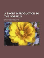 A Short Introduction to the Gospels