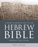 A Short Introduction to the Hebrew Bible: Third Edition