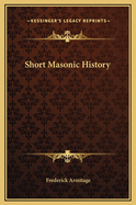 A Short Masonic History