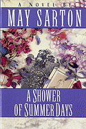 A Shower of Summer Days: A Novel