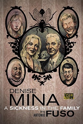 A Sickness in the Family - Mina, Denise
