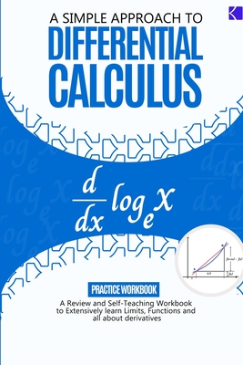 A Simple Approach to Differential Calculus - Adegboye, Samuel