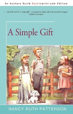 A Simple Gift - Patterson, Nancy Ruth