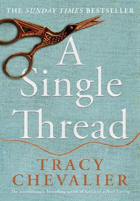 A Single Thread - Chevalier, Tracy