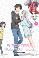 A Sister's All You Need., Vol. 6 (Light Novel): Volume 6