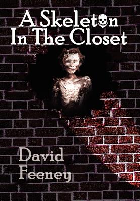 A Skeleton in the Closet - Feeney, David