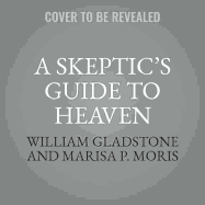 A Skeptic's Guide to Heaven