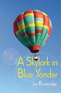 A Skylark in Blue Yonder