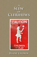 A Slew of Clerihews