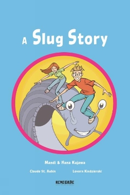 A Slug Story - Kujawa, Mandi