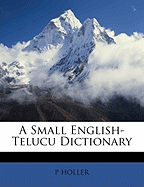 A Small English-Telucu Dictionary