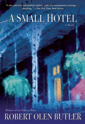 A Small Hotel - Butler, Robert Olen