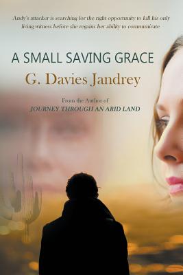 A Small Saving Grace - Jandrey, G Davies