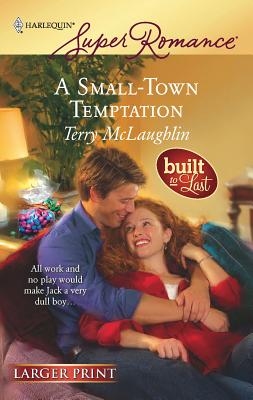 A Small-Town Temptation - McLaughlin, Terry