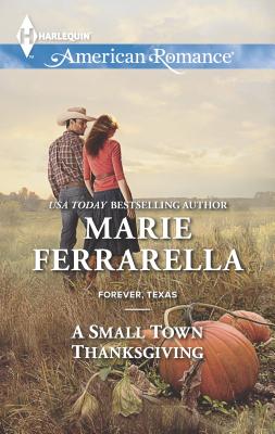 A Small Town Thanksgiving - Ferrarella, Marie