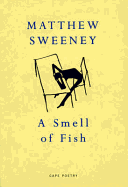 A Smell of Fish