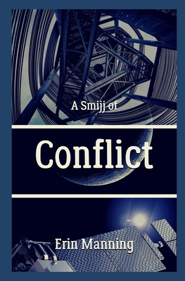 A Smijj of Conflict - Manning, Erin