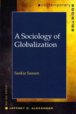 A Sociology of Globalization - Sassen, Saskia, PhD
