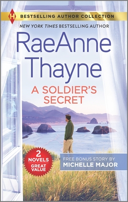 A Soldier's Secret & Suddenly a Father - Thayne, Raeanne, and Major, Michelle