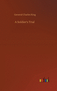 A Soldier's Trial