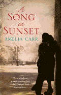 A Song At Sunset: A moving World War Two love story of family, heartbreak and guilt