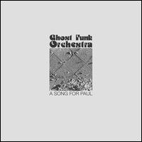 A Song for Paul - Ghost Funk Orchestra
